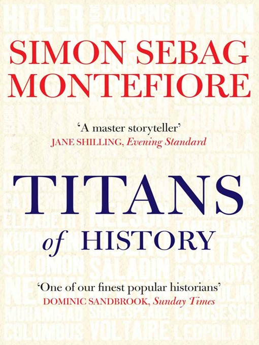Title details for Titans of History by Simon Sebag Montefiore - Available